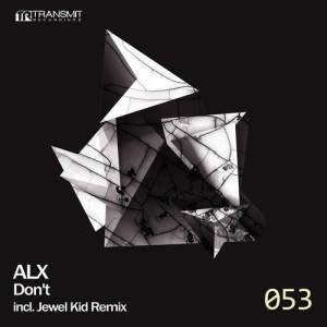 Alx Music – Don’t [TRSMT053]