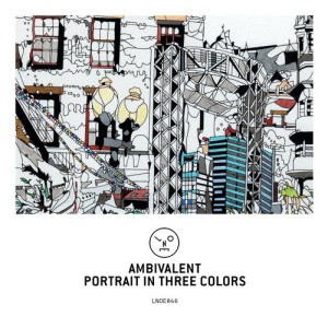 Ambivalent - Portrait In Three Colors [LNOE046]