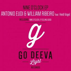 Antonio Eudi, William Ribeiro - Nine O'Clock EP [GDL1512]