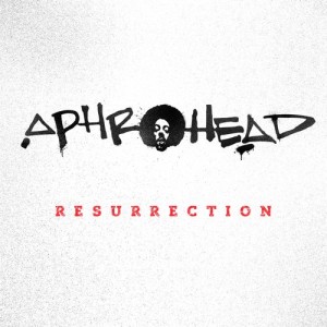 Aphrohead - Resurrection [CRMCD031]