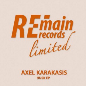 Axel Karakasis – Husk EP [REMAINLTD079]