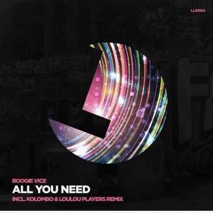 Boogie Vice – All You Need [LLR084]