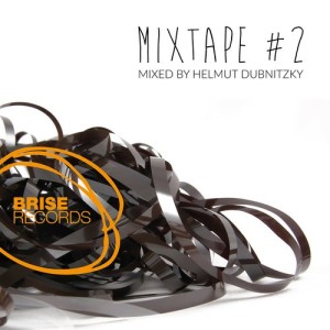 Brise MixTape #2 Mixed By Helmut Dubnitzky [BRISET002]