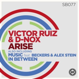 D-Nox, Victor Ruiz – Arise [SB077]
