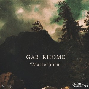 Gab Rhome – Matterhorn [NS059]