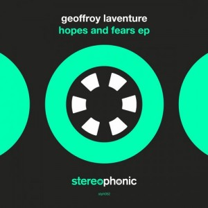 Geoffroy Laventure – Hopes & Fears [STPH052]