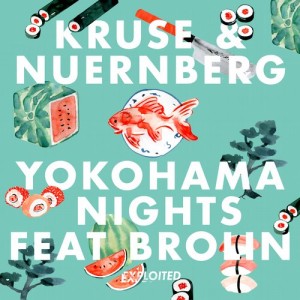 Kruse & Nuernberg – Yokohama Night feat. Brolin [EXPDIGITAL107]