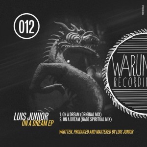 Luis Junior - On a Dream EP [WRG012]