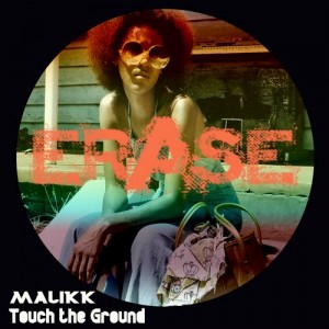 Malikk – Touch the Ground [ER313]