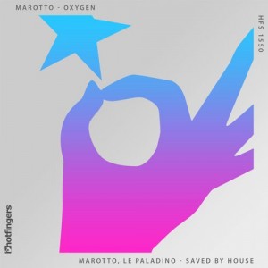 Marotto - Oxygen EP [HFS1550]