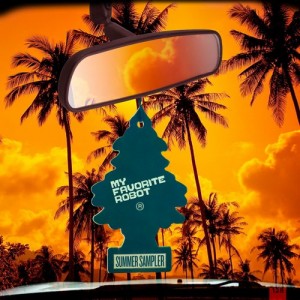 My Favorite Robot Records: Summer Sampler 2015 [MFR128]