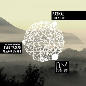 Pazkal – Forever EP [LPS134]