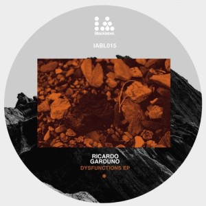 Ricardo Garduno - Dysfunctions EP [IABL015]