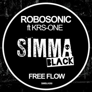 Robosonic – Free Flow feat. KRS-One [SIMBLK050]