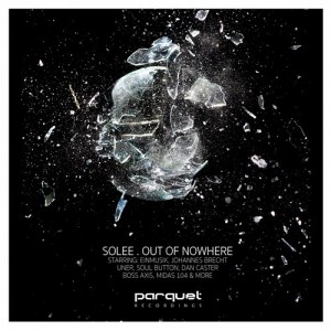Solee – Out of Nowhere [PARQUETCD008]