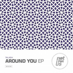 Talash – Around You EP [NFU138]