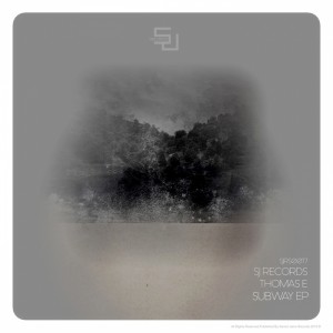 Thomas E - Subway EP [SJRS0077]