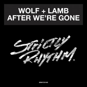 Wolf + Lamb - After We're Gone [SRNYC014D]