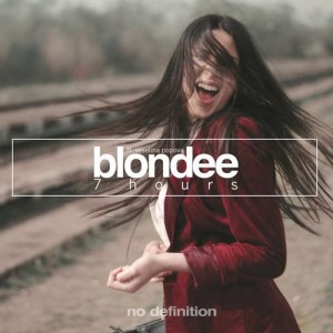 Blondee, Veselina Popova - 7 Hours [NDF060]