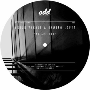 Arjun Vagale, Ramiro Lopez – We Are Odd [ODD001]