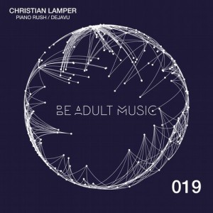 Christian Lamper – Piano Rush / Dejavu [019]