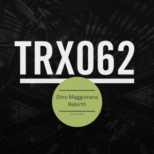 Dino Maggiorana - Rebirth [TRX06201Z]