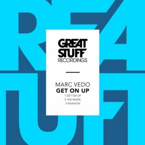 Marc Vedo – Get on Up [GSR306]