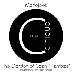 Monojoke – The Garden of Eden (Remixes) [CLR205]