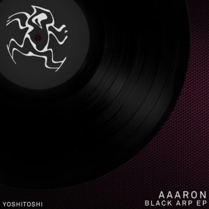 Aaaron – Black Arp EP [YR229]