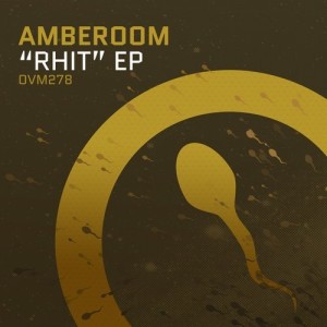 Amberoom – Rhit [OVM278]