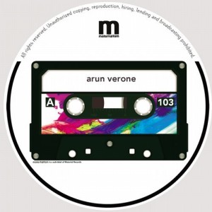 Arun Verone - Somebody EP [MATERIALISM103]