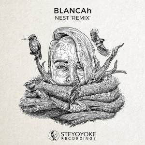 Blancah – Nest (Remix) [SYYK057]