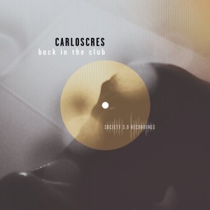 Carloscres – Back in the Club [10118062]
