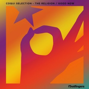 Coqui Selection - The Religion EP [HFS1704]