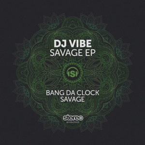 DJ Vibe – Savage [SP202]