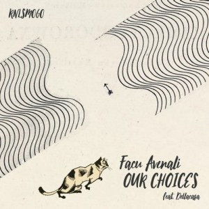 Facu Avenali – Our Choices [RNSLM061]