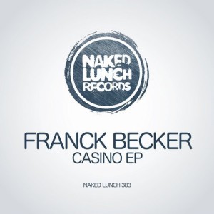 Franck Becker - Casino EP [NLD383]