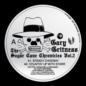 Gary Gritness – The Sugar Cane Chronicles Vol. 2 [HYPE058D]