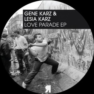 Gene Karz, Lesia Karz – Love Parade EP [RSPKT134]