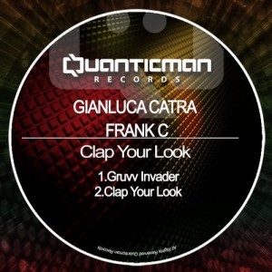 Gianluca Catra, Frank C – Clap Your Look [Q214]