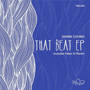 Gianni Cuomo – That Beat EP [HBL095]