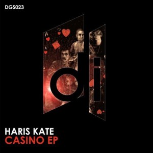 Haris Kate - Casino EP [DGS023]