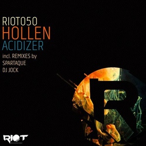 Hollen - Acidizer [RIOT050]