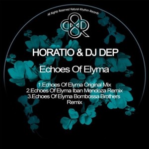 Horatio, DJ Dep – Echoes Of Elyma [NR211]