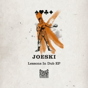 Joeski – Lessons In Dub EP [PFR183]