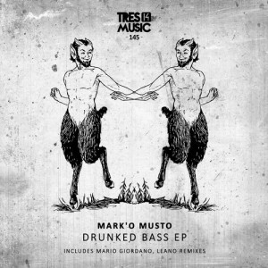 Mark’o Musto – Drunked Bass [TR14145]