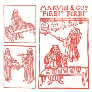 Marvin & Guy – Fire! Fire! [PERMVAC1561]