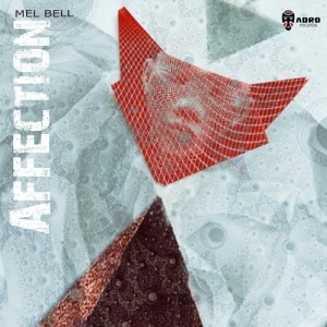 Mel Bell – Affection [ADR276]