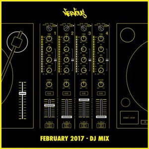 Nervous February 2017 – DJ Mix [NER24073]