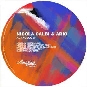 Nicola Calbi, Ario – Acapulco [AMAZING045]